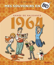Mes souvenirs en BD Tome 25 : 1964