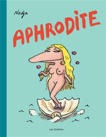 Les dieux de l'olympe Tome 1 : Aphrodite