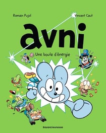 Avni Tome 9 : une boule d'énergie