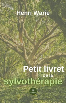 Petit livret de la sylvothérapie