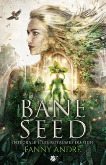 Bane Seed - Saison 1, L'intégrale