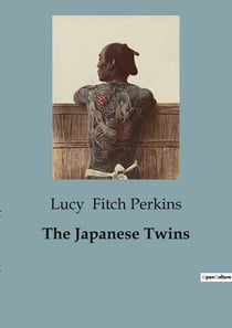 The Japanese Twins : A Heartwarming Tale of Family and Tradition in Japan