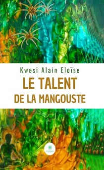 Le talent de la mangouste