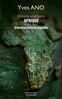 L'économie numérique en Afrique à l'ère de la transformation digitale