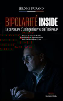 Bipolarité Inside : Le parcours d'un ingénieur vu de l'intérieur