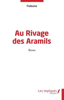 Au Rivage des Aramils