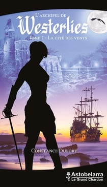 L'archipel de Westerlies Tome 1 : La cité des vents