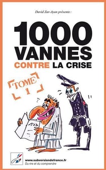 1000 vannes contre la crise t.1