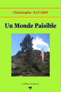 Un monde paisible