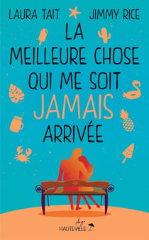 La meilleure chose qui me soit (jamais) arrivée - édition collector