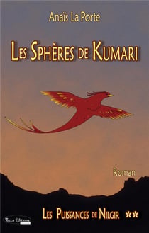 Les puissances de Nilgir Tome 2 : les sphères de Kumari