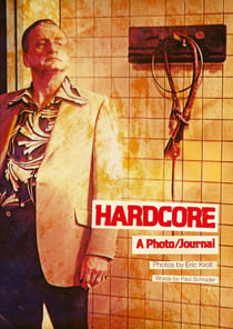 Hardcore : A Photo/Journal