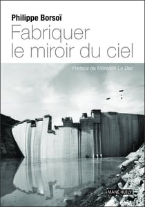 Fabriquer le miroir du ciel