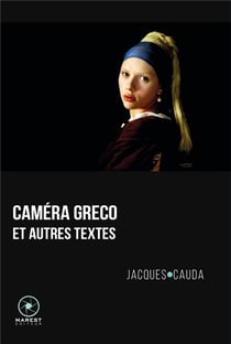 Camera gréco  et autres textes