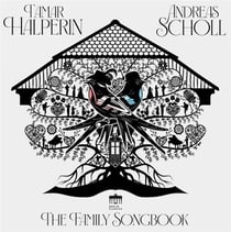 Tamar Halperin & Andreas Scholl : the family songbook