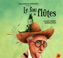 Le fou de flûtes