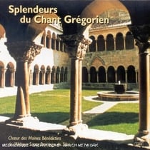 Splendeurs Du Chant Grégorien - Ave Maria-L'âme Du Chant Grégorien