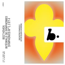 Symphonies No. 1, 2 & 4 (Intégrale des symphonies, Vol. 1)