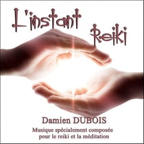 L'instant Reiki - CD