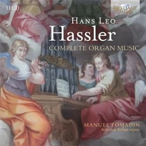 Hans Leo Hassler : Intégrale de l'oeuvre pour orgue