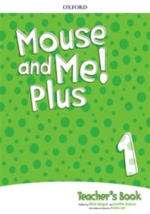 Mouse and me plus level 1- teacher's book pack