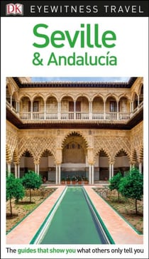 Eyewitness - seville & andalucia