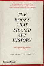 The book that shaped art history - from gombrich and greenberg to alpers and krauss