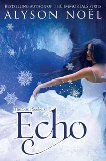 ECHO - THE SOUL SEEKERS: BOOK 2