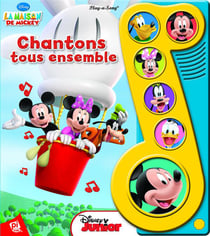 LA MAISON DE MICKEY - CHANTONS TOUS ENSEMBLE
