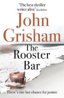 THE ROOSTER BAR - THE NEW YORK TIMES AND SUNDAY TIMES NUMBER ONE BESTSELLER