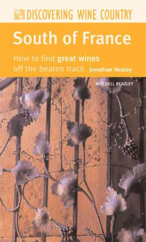 South of france - how to find great wines off the beaten track