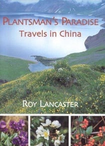 Plantsman's paradise travel in china