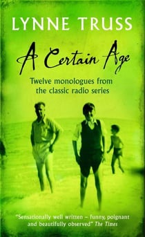 A certain age - twelve monologues from the classic radio series