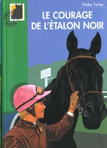 Le Courage de l'Étalon Noir