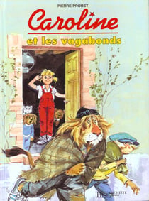 Caroline et les vagabonds