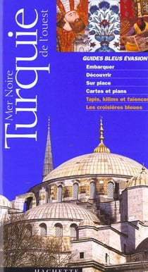 Guide evasion - turquie de l'ouest