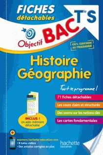 Objectif bac : fiches détachables - histoire-géographie - terminale S