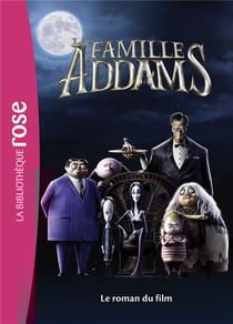 La famille Addams - le roman du film