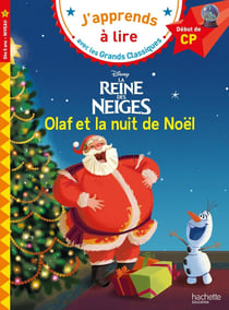 J'apprends à lire avec les grands classiques Disney : Olaf et la nuit de Noël - CP