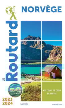 Guide du Routard : Norvège (édition 2023/2024)