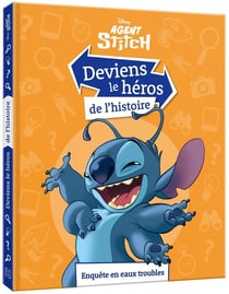 Agent Stitch : Deviens le héros de l'histoire : Enquête en eaux troubles