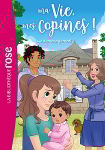 Ma vie, mes copines ! Tome 39 : Le déménagement