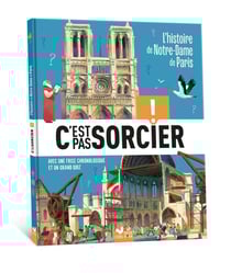 C'est pas sorcier : L'histoire de Notre-Dame de Paris