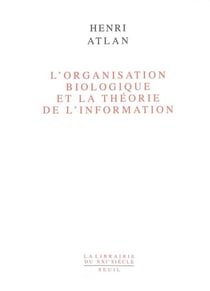 L'Organisation biologique et la théorie de l'information