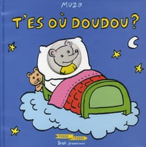 T'es où doudou ?