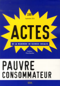 Actes de la recherche en sciences sociales n.199 : construction juridique du consommateur