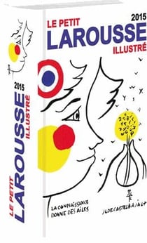 Le petit larousse illustré 2015