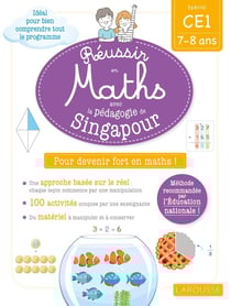 Réussir en maths avec Singapour - CE1