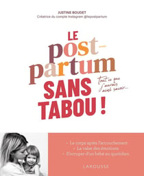 Le post-partum sans tabou ! tout ce que j'aurais aimé savoir...