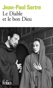 Le diable et le bon dieu - trois actes et onze tableaux